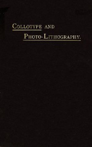 [Gutenberg 49866] • Collotype and Photo-lithography